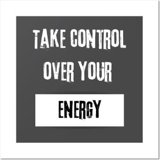 Take Control over Your Energy Motivational Quote Posters and Art